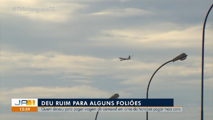 Foliões que marcaram viagem de Carnaval em cima da hora podem pagar mais caro