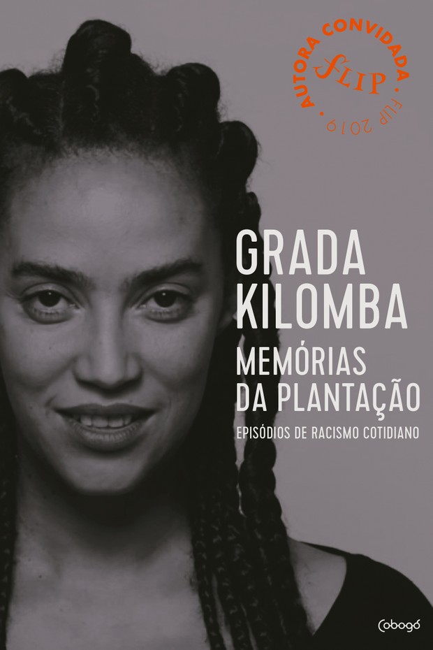 "Memórias da plantação: Episódios de racismo cotidiano", de Grada Kilomba (Foto: Reprodução )