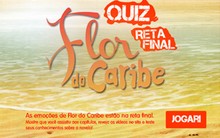 Teste seus conhecimentos sobre a novela (Flor do Caribe / TV Globo)