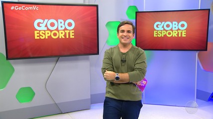 VÍDEOS: Globo Esporte BA desta sexta-feira, ba