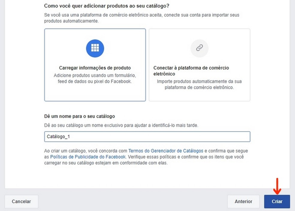 Escolha de carregamento de informações dos produtos que farão parte do catálogo do Facebook — Foto: Reprodução/Raquel Freire
