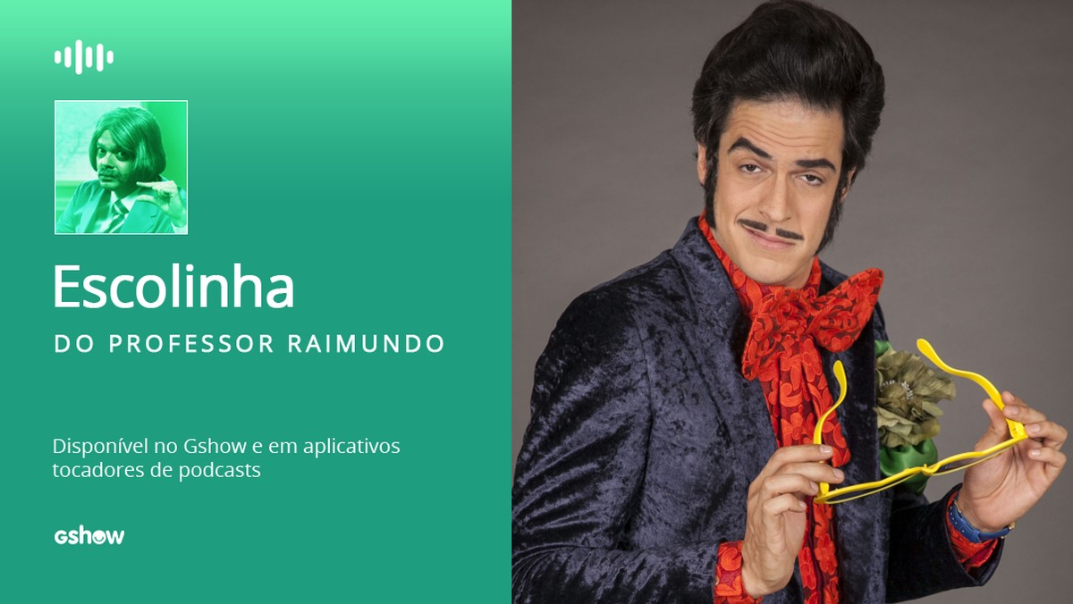 Podcast Escolinha do Professor Raimundo Zé