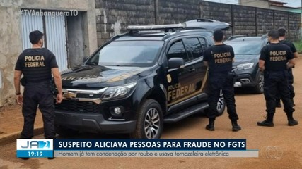 Suspeito de coordenar esquema de fraude do FGTS é pela PF