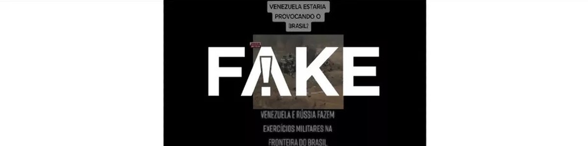 É #FAKE que vídeo mostre ações militares da Venezuela e Rússia na fronteira com o Brasil | Fato ou Fake