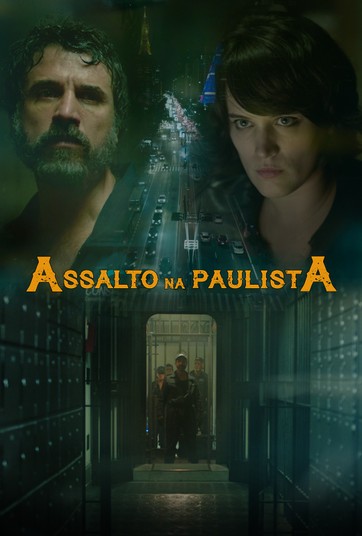 Assistir Assalto Na Paulista online no Globoplay