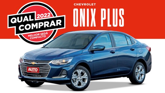 Qual comprar 2022: Chevrolet Onix Plus vence a categoria de melhor sedã compacto