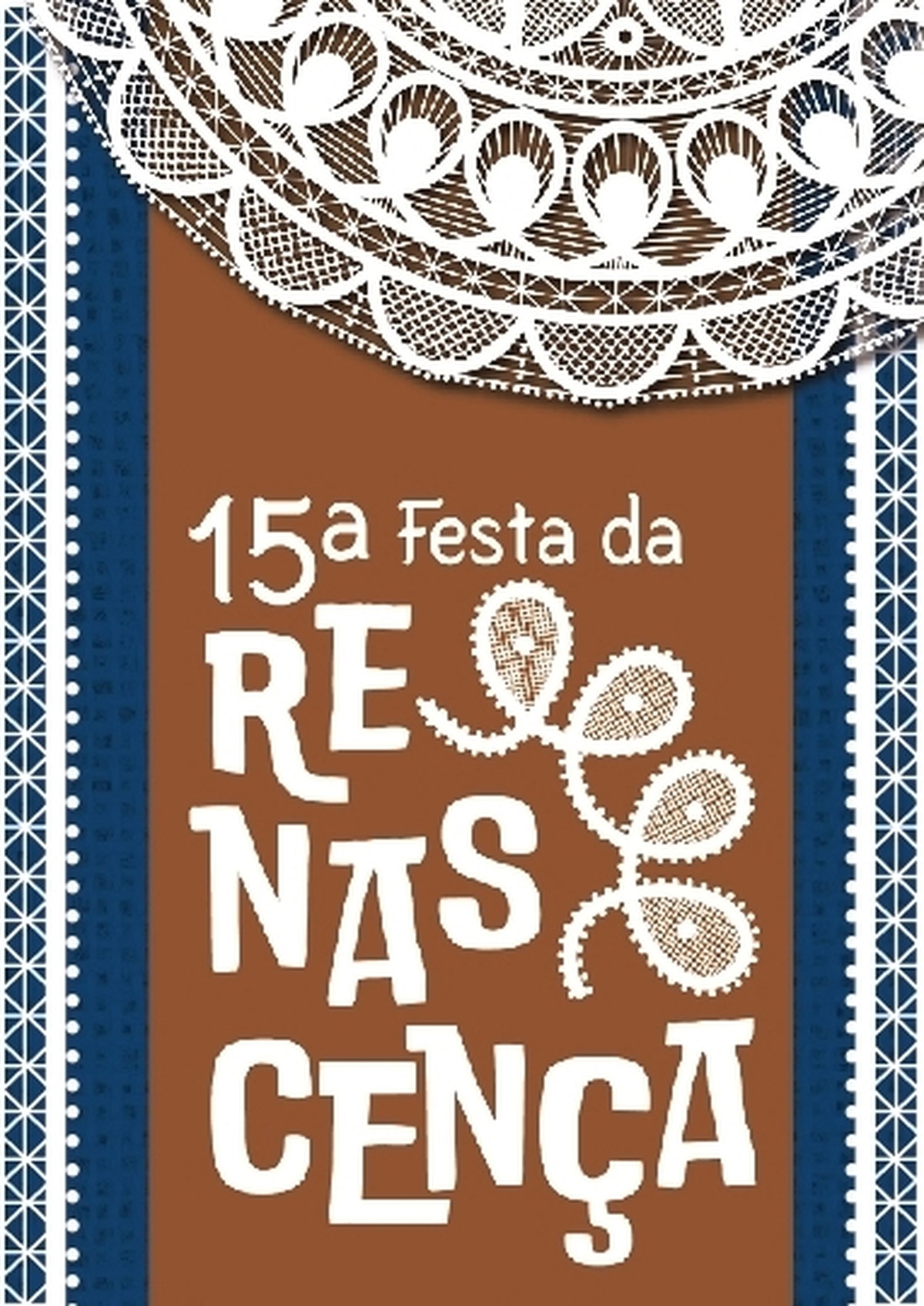 Resultado de imagem para 15Âª Festa da RenascenÃ§a em Pesqueira