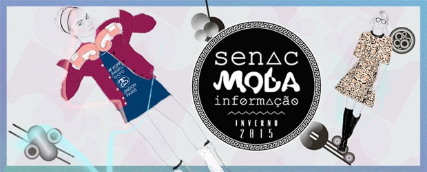 Senac Moda Informação Inverno 2015 (Foto: Divulgação)