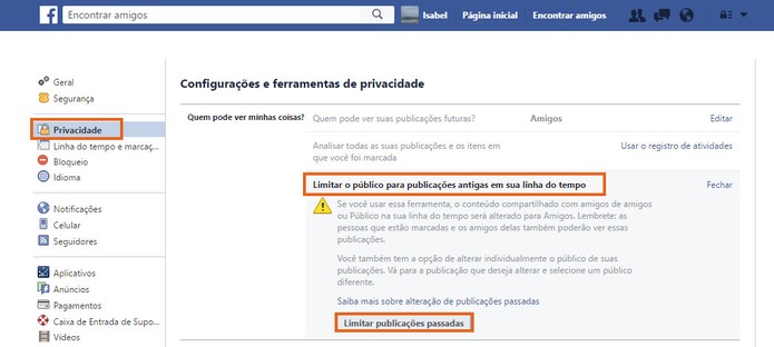 Limite a privacidade de todas as publicações antigas do Facebook (Foto: Reprodução/Barbara Mannara)