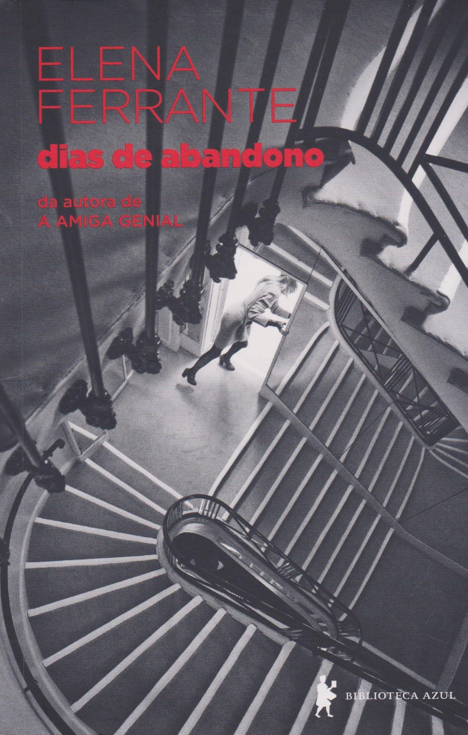 Dias de Abandono, de Elena Ferrante (Foto: Divulgação)