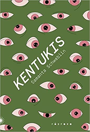 Kentukis, de Samanta Schweblin, lançado em julho de 2021 no Brasil pela Fósforo Editora (Foto: Reprodução)