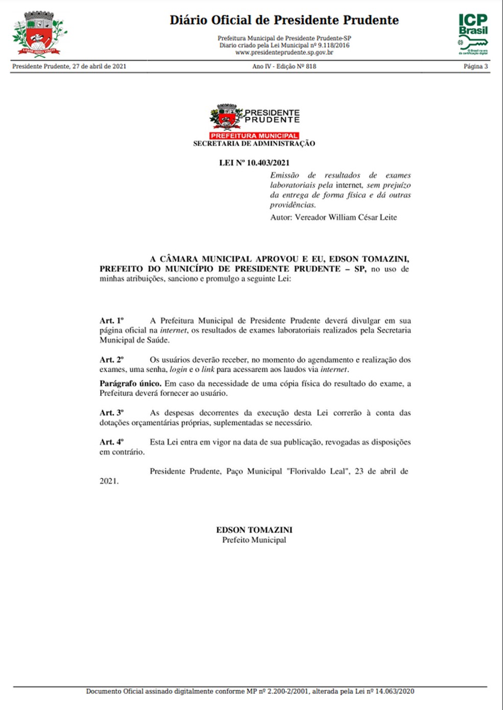 Prefeitura deverá disponibilizar resultados de exames laboratoriais realizados pela Secretaria Municipal de Saúde — Foto: Reprodução 