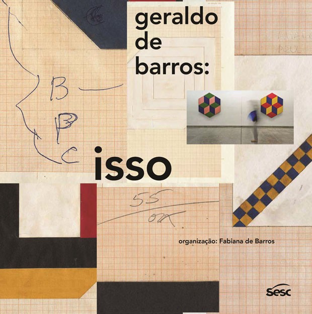 1º lugar na categoria Trabalhos Escritos - Geraldo de Barros: Isso, de Fabiana de Barros (Foto: Divulgação)
