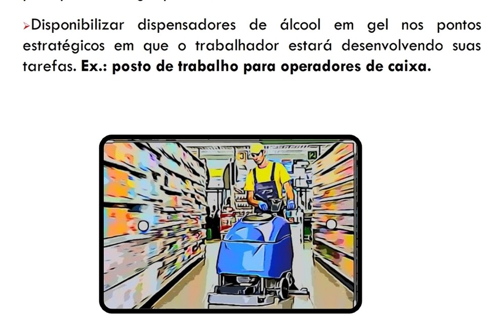 Caixas devem usar álcool em gel sempre que pegarem em dinheiro — Foto: Reprodução