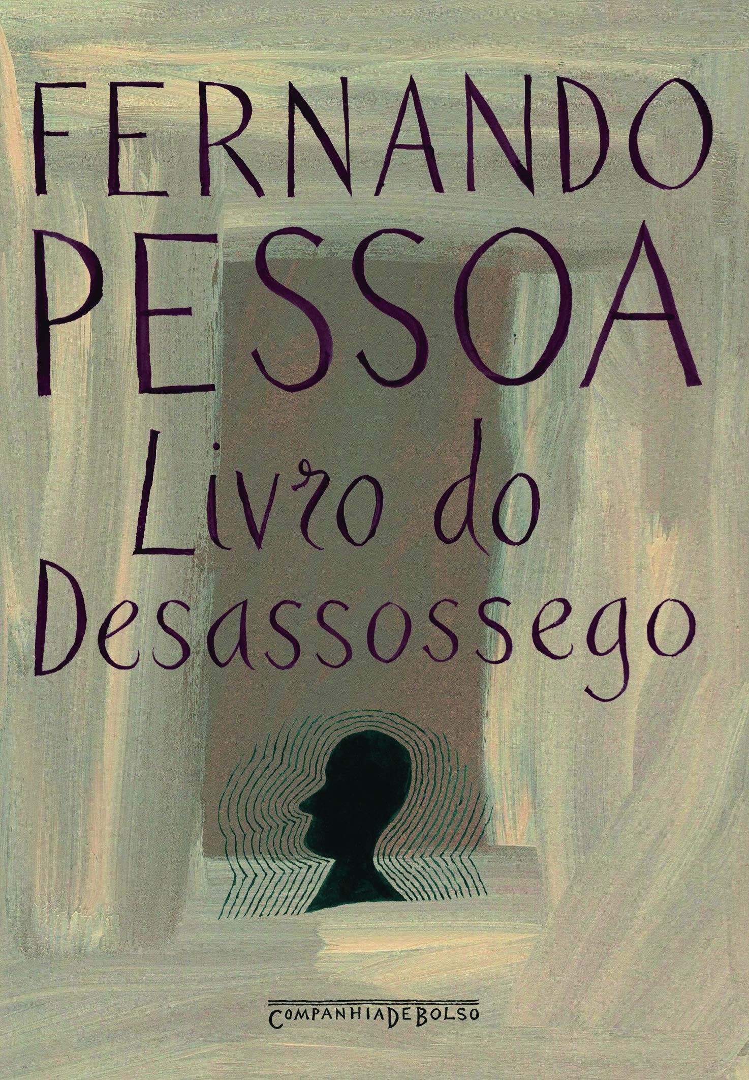 Livro do desassossego, de Fernando Pessoa (Foto: Divulgação)