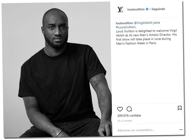 O anúncio do novo posto de Virgil Abloh na Louis Vuitton, compartilhado pela grife nesta segunda-feira (26.03) (Foto: Reprodução/Instagram)