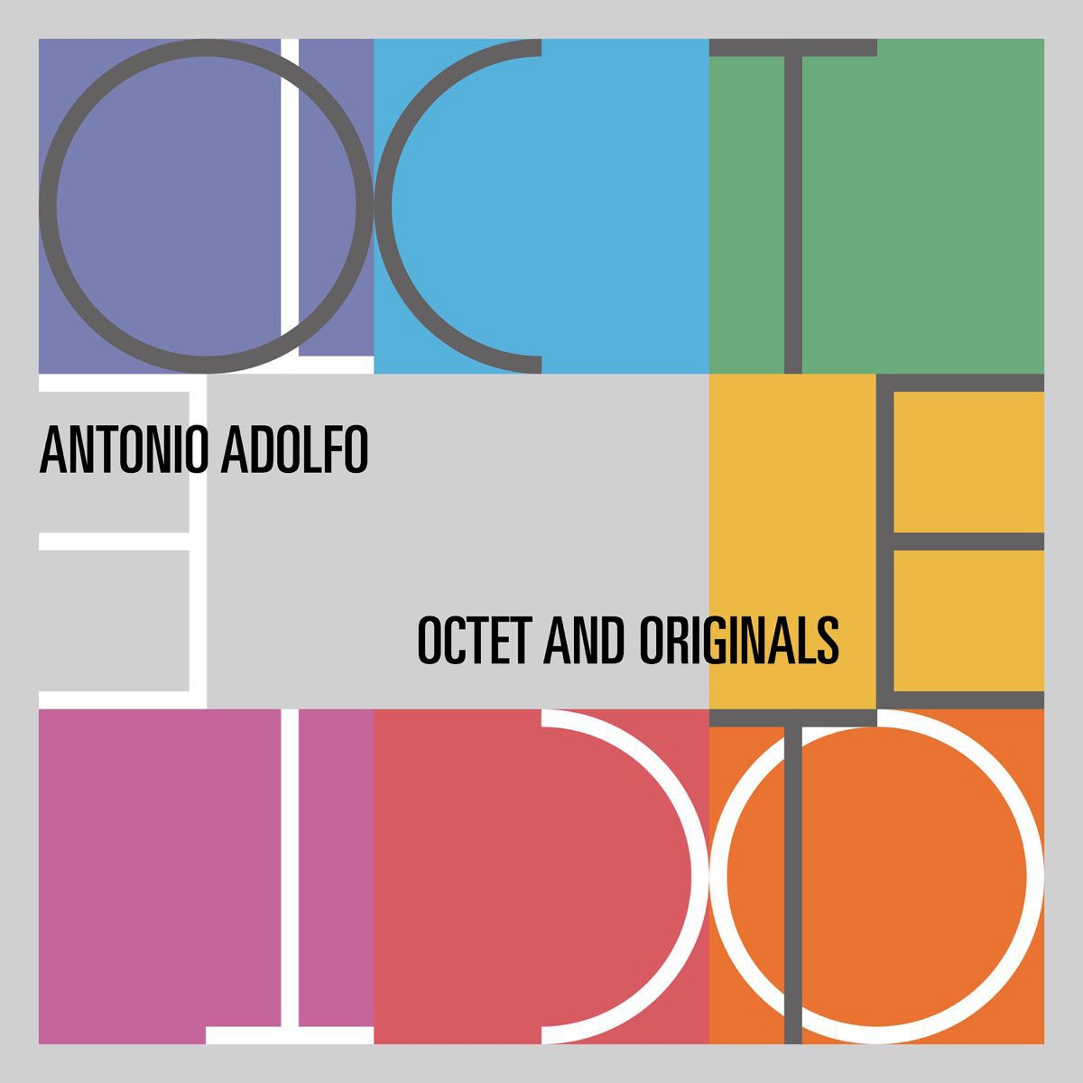 Pianista Antonio Adolfo recria temas autorais com octeto carioca em álbum que mixa o jazz com ritmos do Brasil
