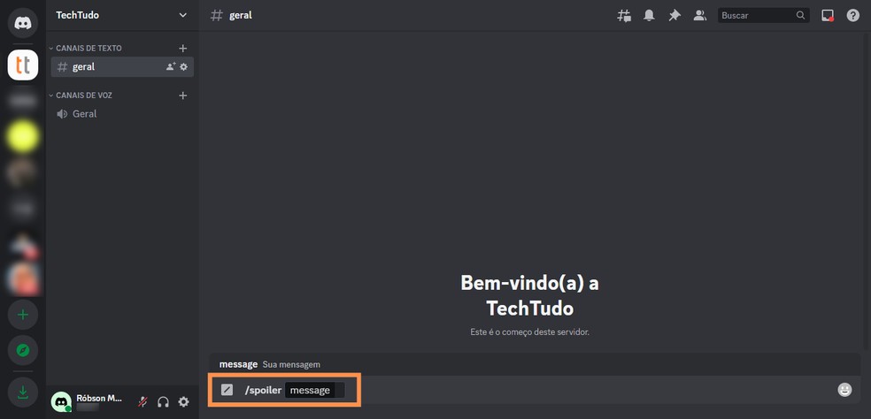 Digite '/spoiler' e use a tecla de espaço — Foto: Reprodução/Róbson Martins