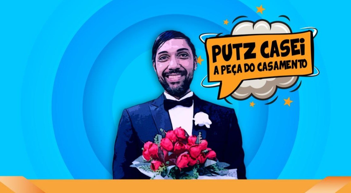 Comédia romântica ‘Putz...Casei’ está em cartaz em Ipatinga