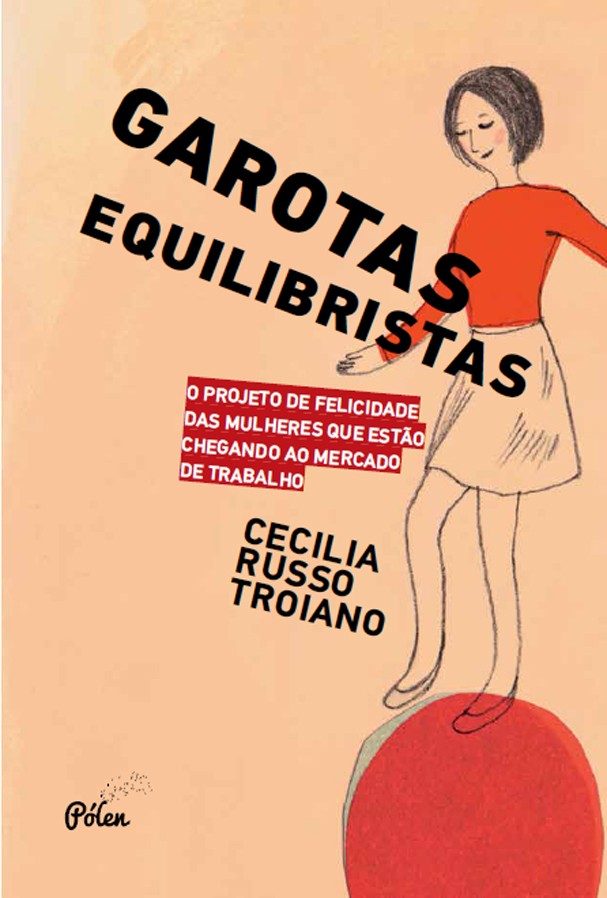 Garotas Equilibristas (Foto: Divulgação) Garotas Equilibristas (Foto: Divulgação)