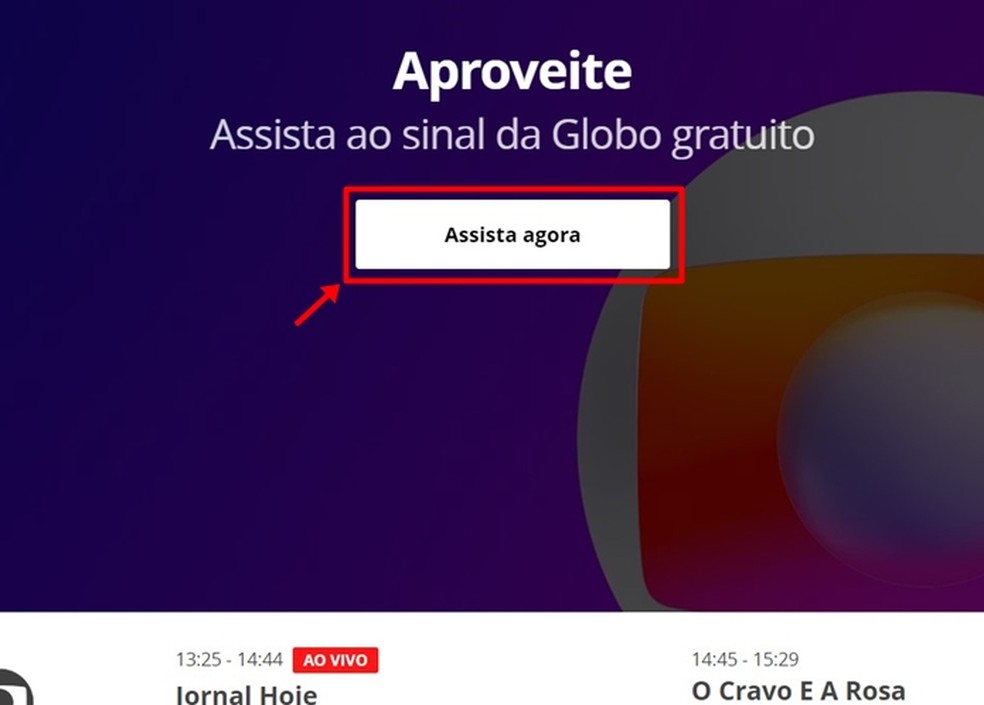 Público faz login ou cadastro na Conta Globo ao usar o botão "Assista agora" — Foto: Reprodução/Gabriela Andrade