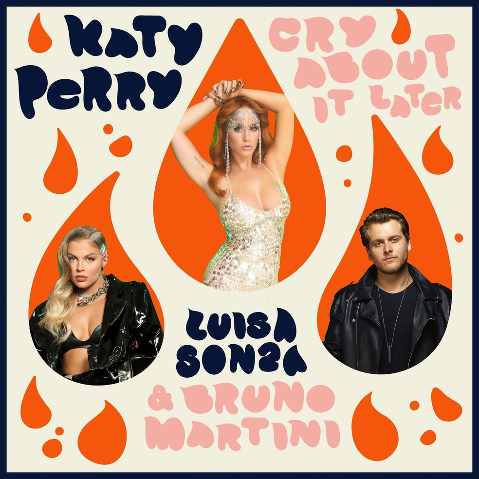 Katy Perry, Luisa Sonza e Bruno Martini lançam remix de 'Cry about it later' — Foto: Divulgação