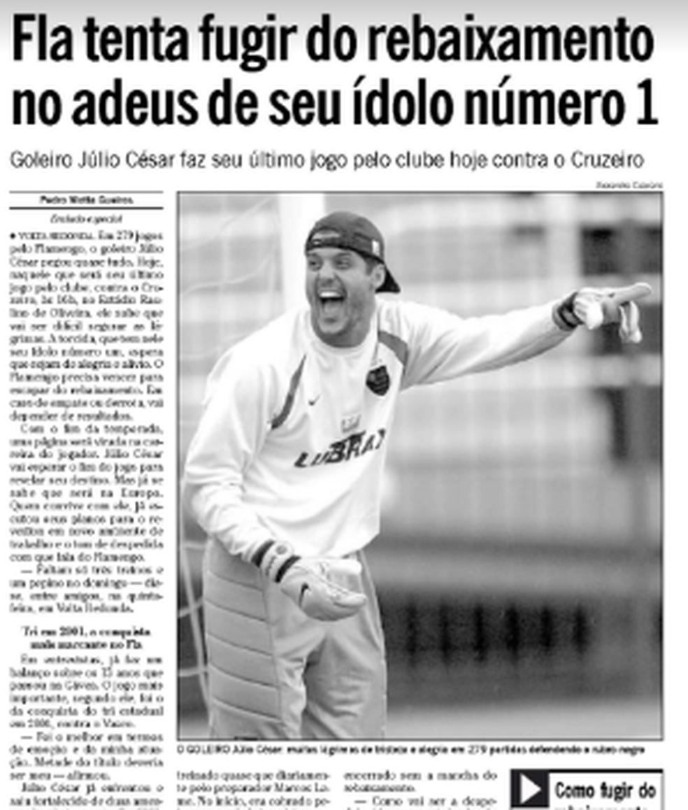 Último jogo de Julio Cesar pelo Flamengo foi em 2004, na goleada por 6 a 2 sobre o Cruzeiro (Foto: Acervo "O Globo")
