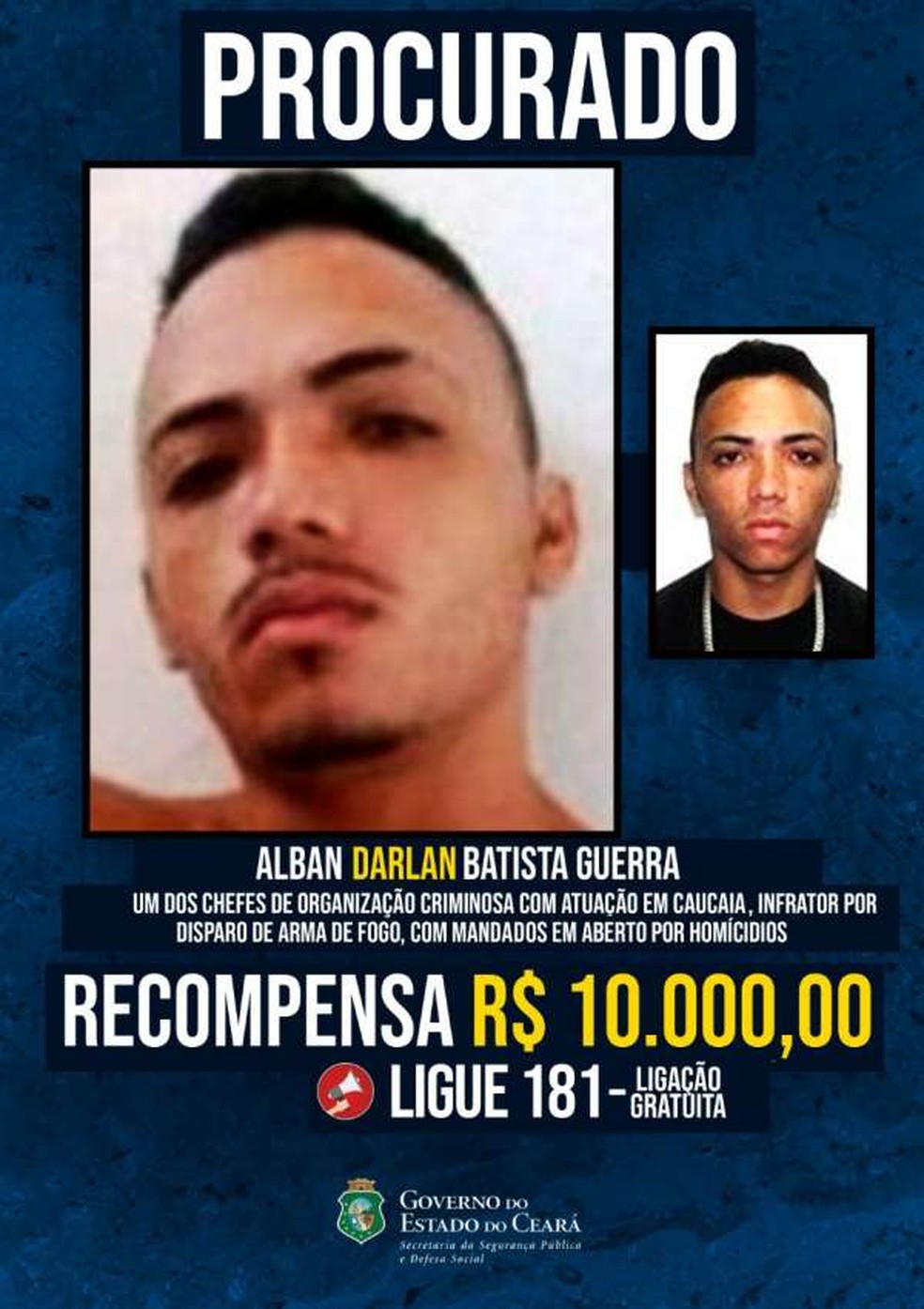 Polícia oferece recompensa de R$ 10 mil por informações que levem à prisão de chefe de facção de Caucaia — Foto: Reprodução