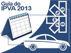 Veja o guia do IPVA 2013
