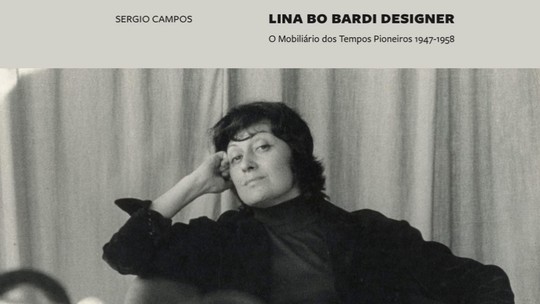 Livro aborda o pioneirismo conceitual e arquitetônico de Lina Bo Bardi