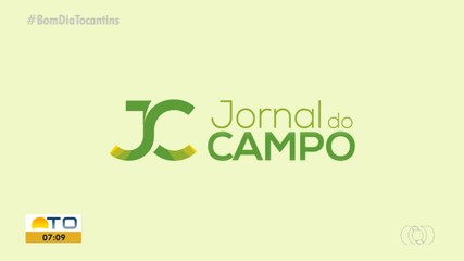 Veja os destaques do Jornal do Campo