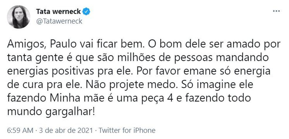 'Energia de cura pra ele', diz Tata Werneck sobre Paulo Gustavo — Foto: Twitter/Reprodução