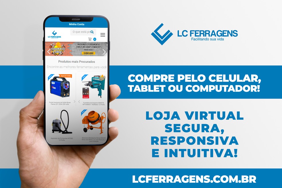 Os clientes podem acessar as ofertas pelo site e fazer suas compras on-line, com toda a facilidade — Foto: LC Ferragens/Divulgação
