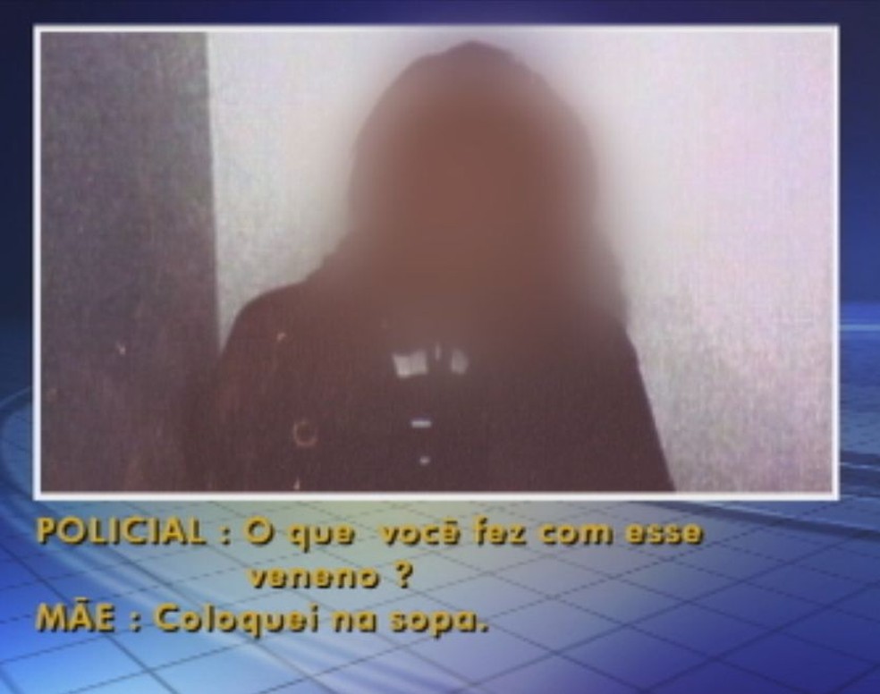 Mãe disse em depoimento que colocou veneno na sopa  — Foto: Reprodução/TV TEM