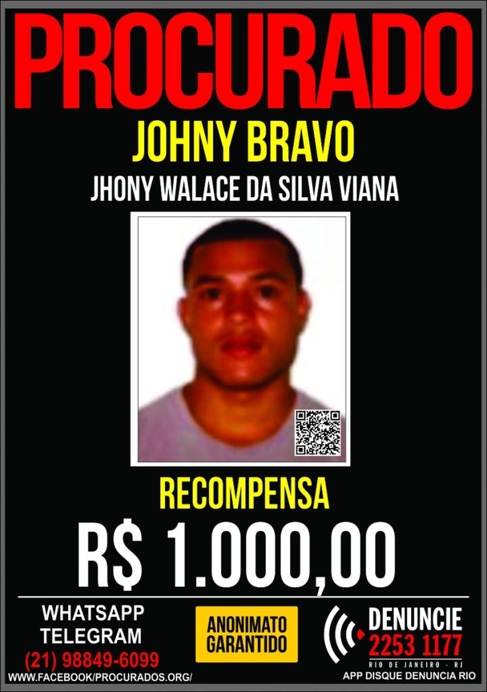 Cartaz do Portal dos Procurados de Johny Bravo, chefe do tráfico da Rocinha — Foto: Reprodução