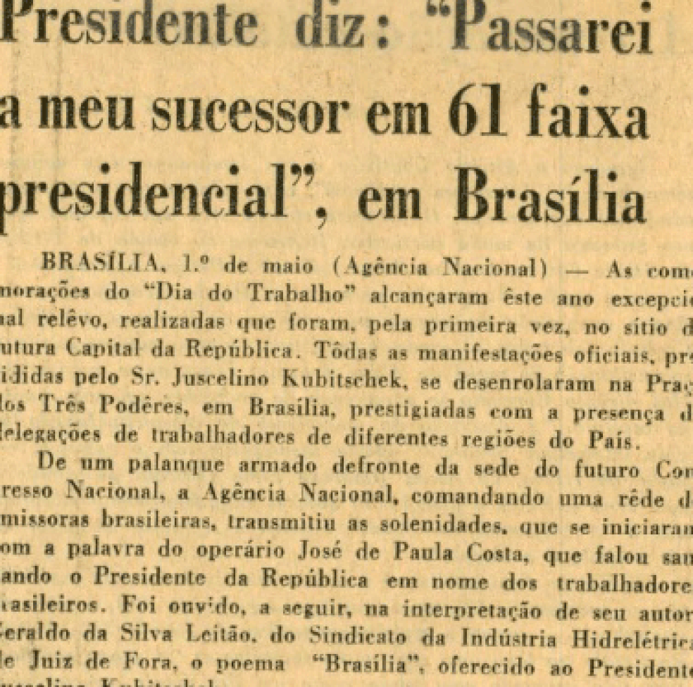 Recorte do Jornal do Brasil, de maio de 1959, fala sobre o discurso de JK na festa pelo Dia do Trabalho em Brasília (Foto: Arquivo Público DF/Fundo Novacap/Divulgação)