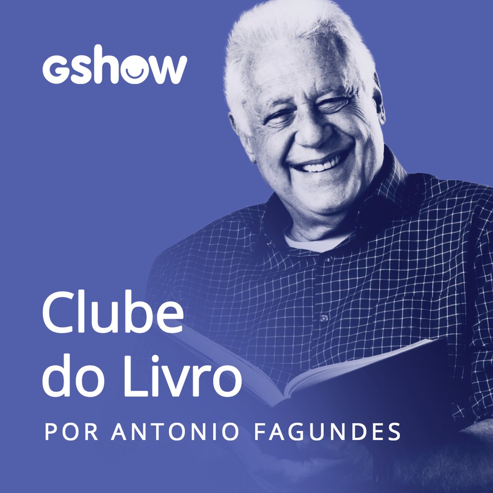 Podcast Clube do Livro por Antonio Fagundes — Foto: Fabrício Bianchi/Gshow