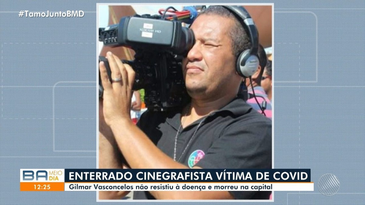 Repórter cinematográfico Gilmar Vasconcelos morre por complicações da  Covid-19 em Salvador | Bahia | G1