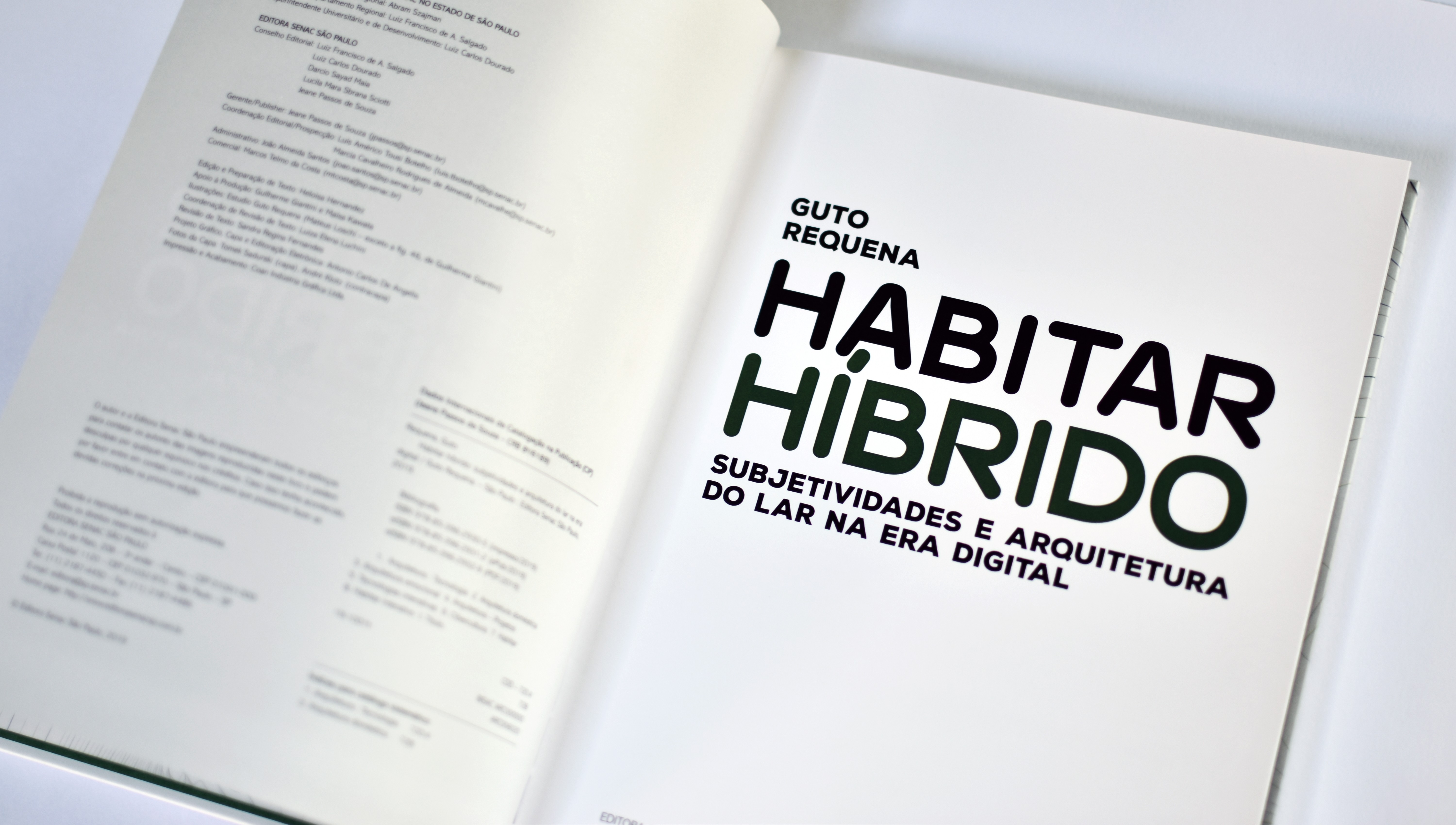 Habitar Híbrido: subjetividades e arquitetura do lar na era digital de Guto Requena (Foto: Divulgação)