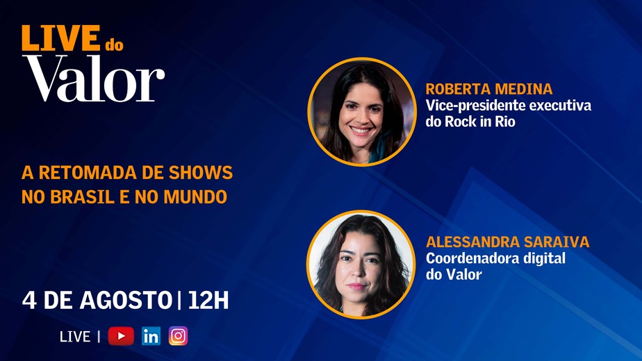 Live do Valor: Roberta Medina, vice-presidente executiva do Rock in Rio, fala sobre a retomada de shows no Brasil e mundial