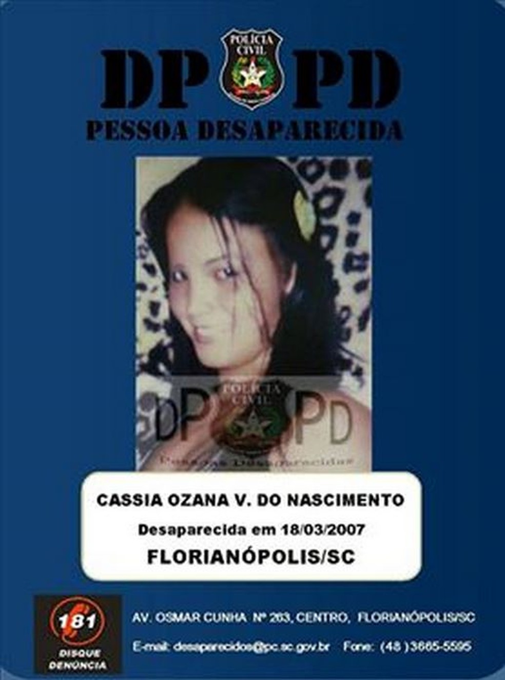 Cassia Ozana do Nascimento desapareceu em março de 2007 — Foto: DPPD/Divulgação