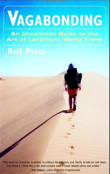 Capa do livro “Vagabonding: An Uncommon Guide to the Art of Long-Term World Travel”, de Rolf Potts (Foto: Divulgação)