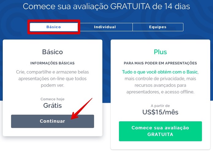 Selecione o plano gratuito (Foto: Reprodução/Helito Beggiora) Selecione o plano gratuito (Foto: Reprodução/Helito Beggiora)