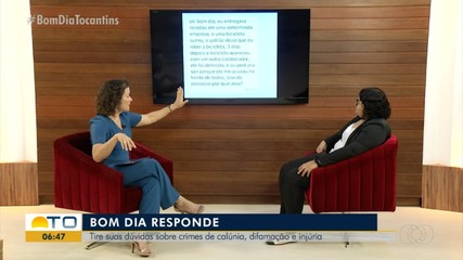 Telespectadores relatam situações e tiram dúvidas sobre injúria, calúnia e difamação