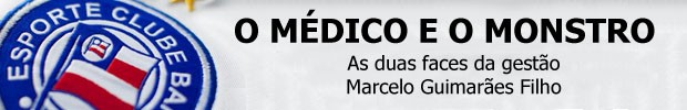header bahia mgf medico e monstro (Foto: Globoesporte.com)