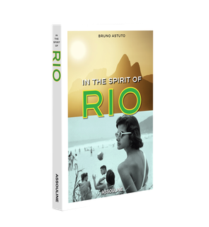 A convite da editora Assouline, Bruno Astuto assina o novo livro da série In The Spirit Of, que desta vez retrata o lado mais glamuroso e extrovertido do Rio (R$290) (Foto: Divulgação)