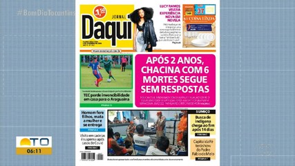 Veja os destaques do Jornal Daqui desta terça-feira