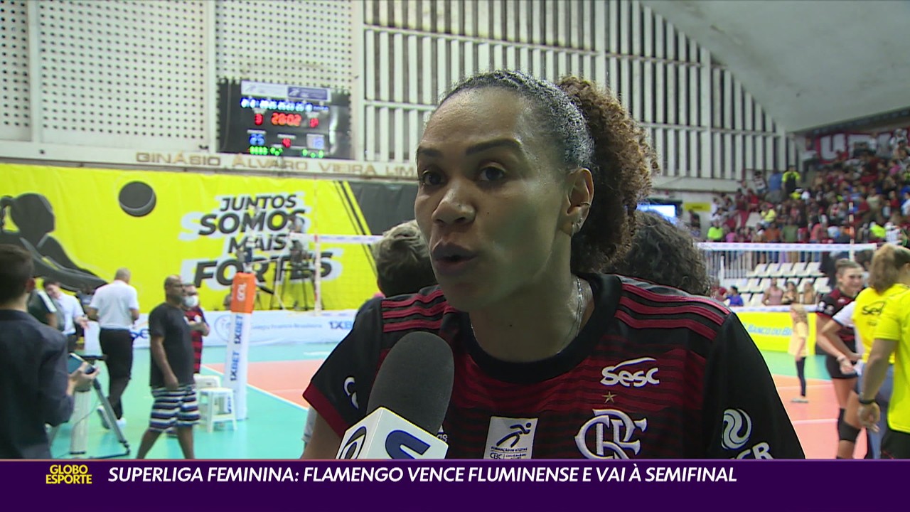 Superliga Feminina: Flamengo vence Fluminense e vai &agrave; semifinal