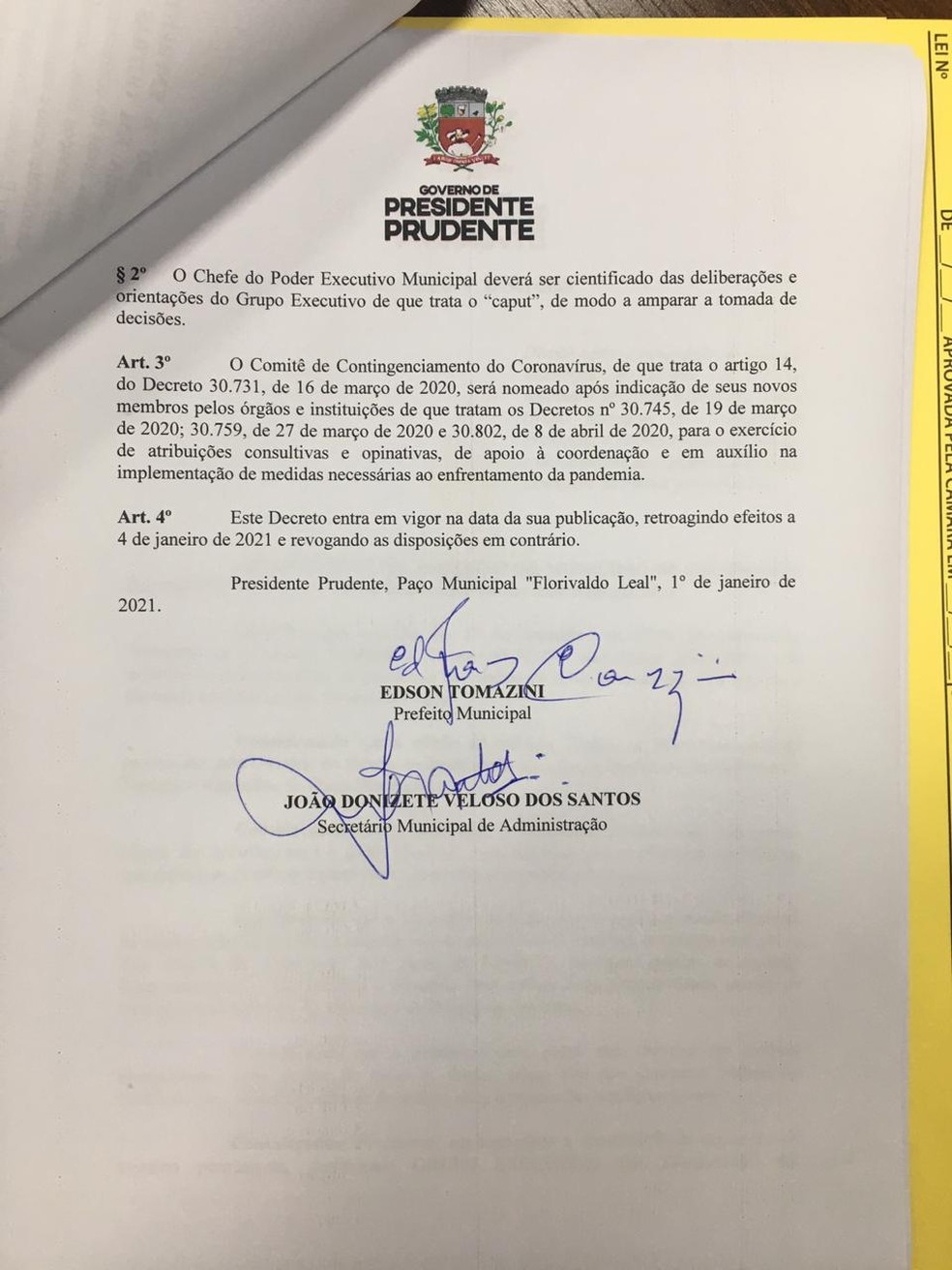 O novo prefeito Ed Thomas (PSB) revogou nesta sexta-feira (1º) o decreto que restringia o funcionamento de atividades econômicas em Presidente Prudente — Foto: Reprodução