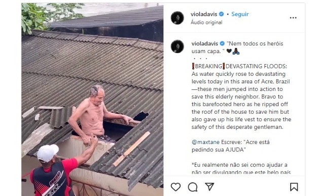 Atriz Viola Davis publica vídeo de idoso sendo resgatado pelo telhado em enchente no Acre: 'Bravo'